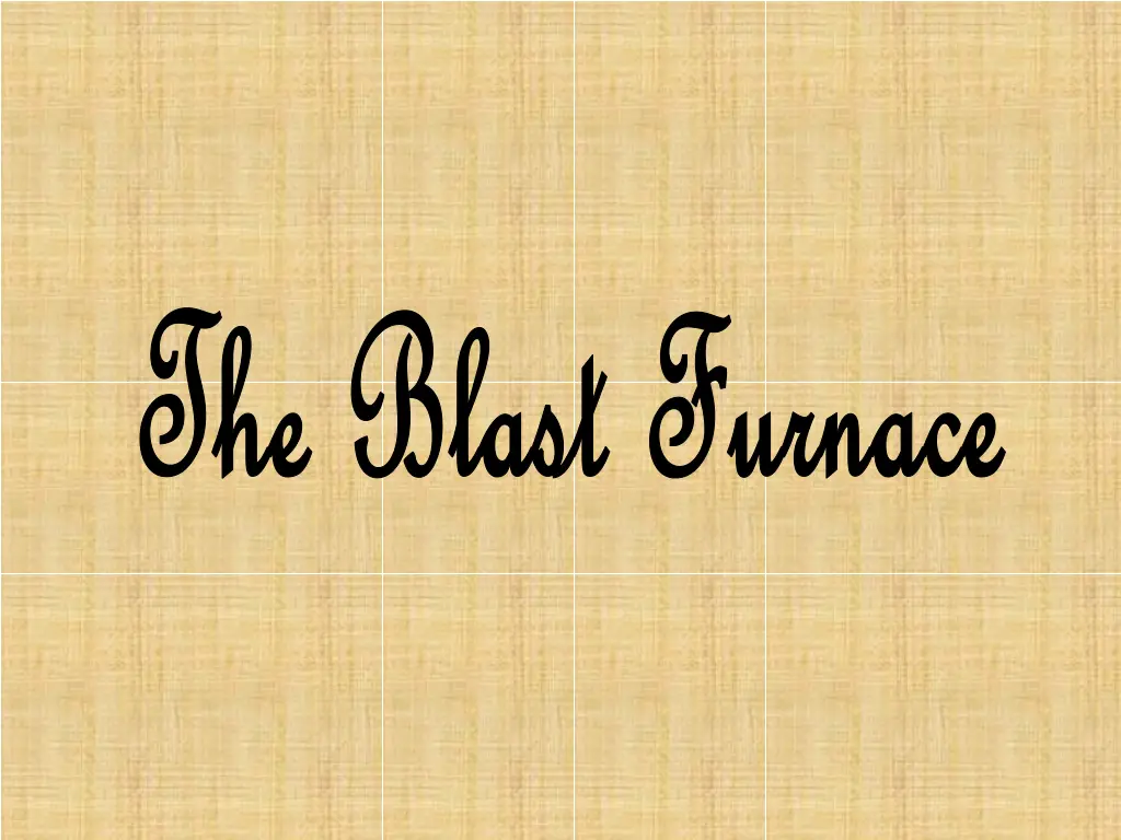 the blast furnace the blast furnace