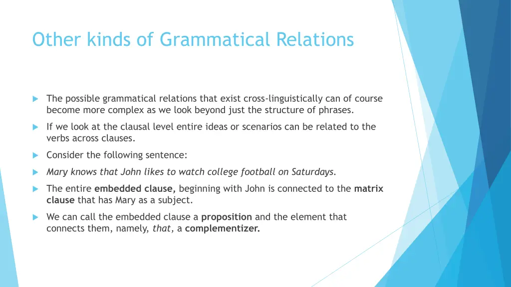 other kinds of grammatical relations