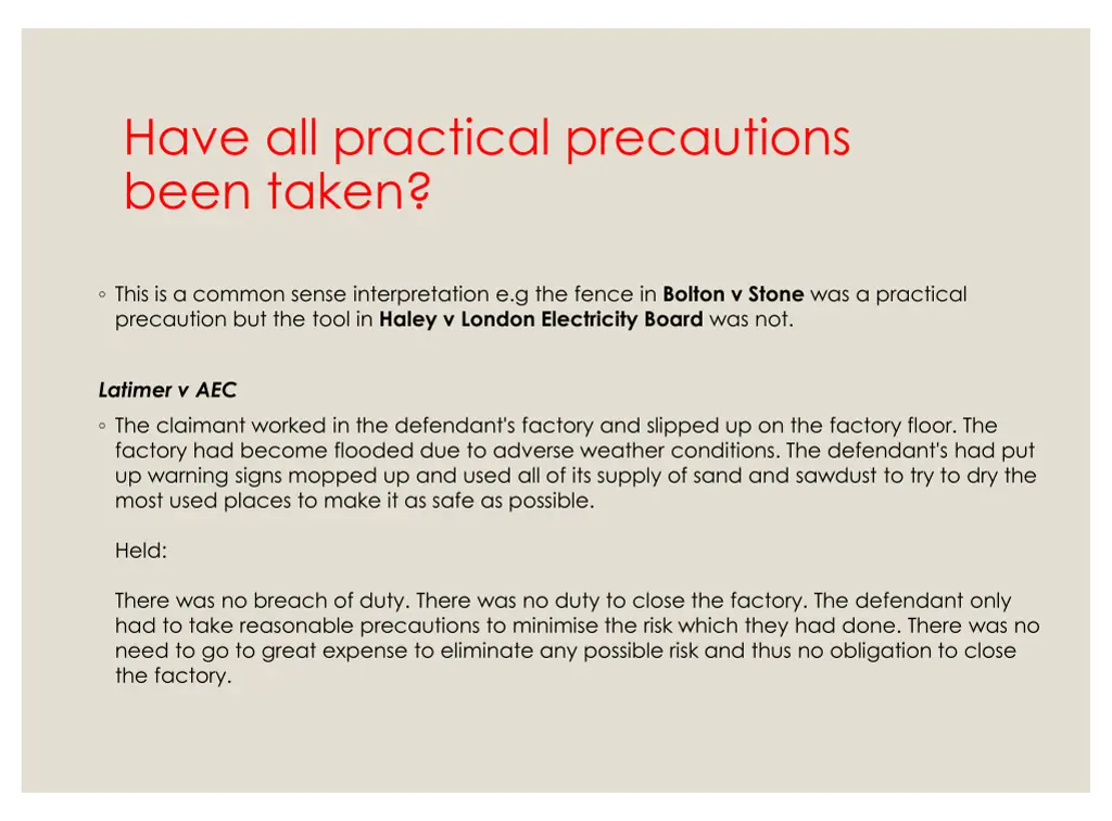 have all practical precautions been taken