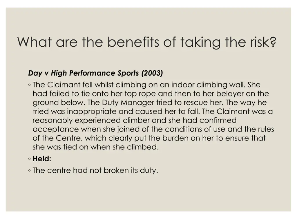 what are the benefits of taking the risk 1