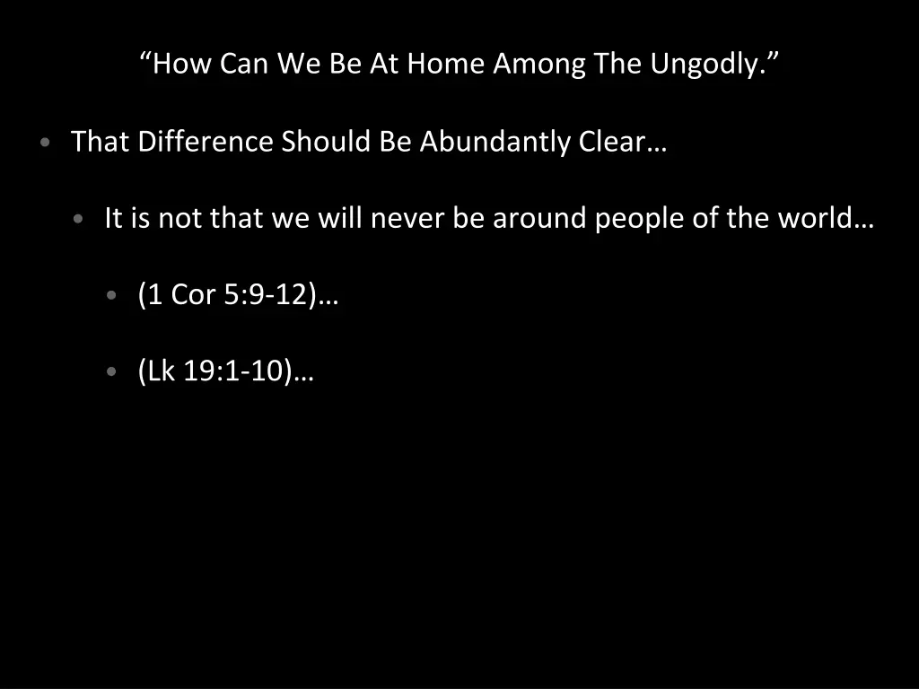 how can we be at home among the ungodly 2