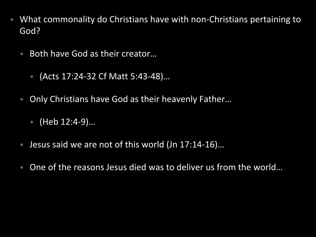 what commonality do christians have with