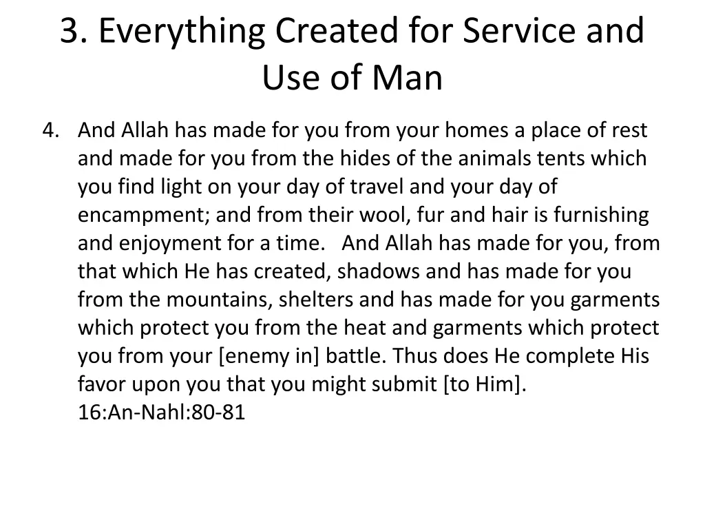 3 everything created for service and use of man 2