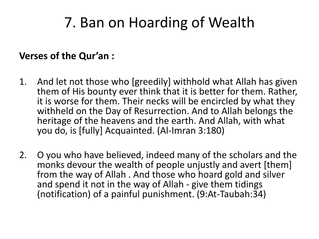 7 ban on hoarding of wealth