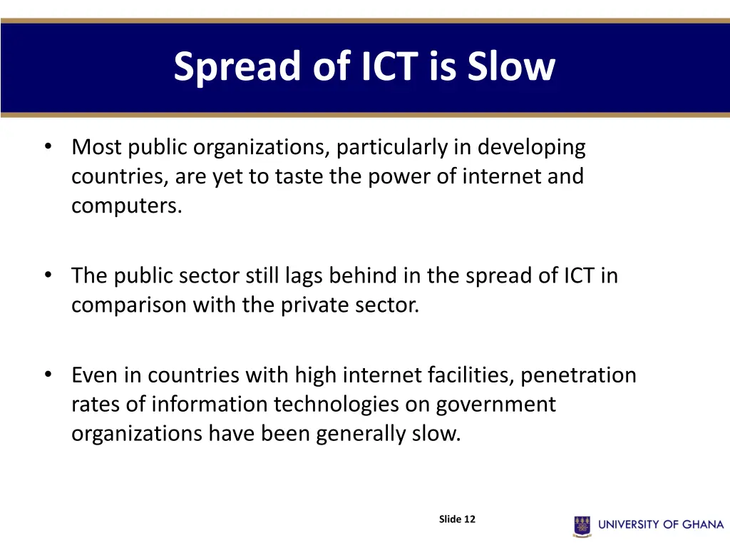 spread of ict is slow