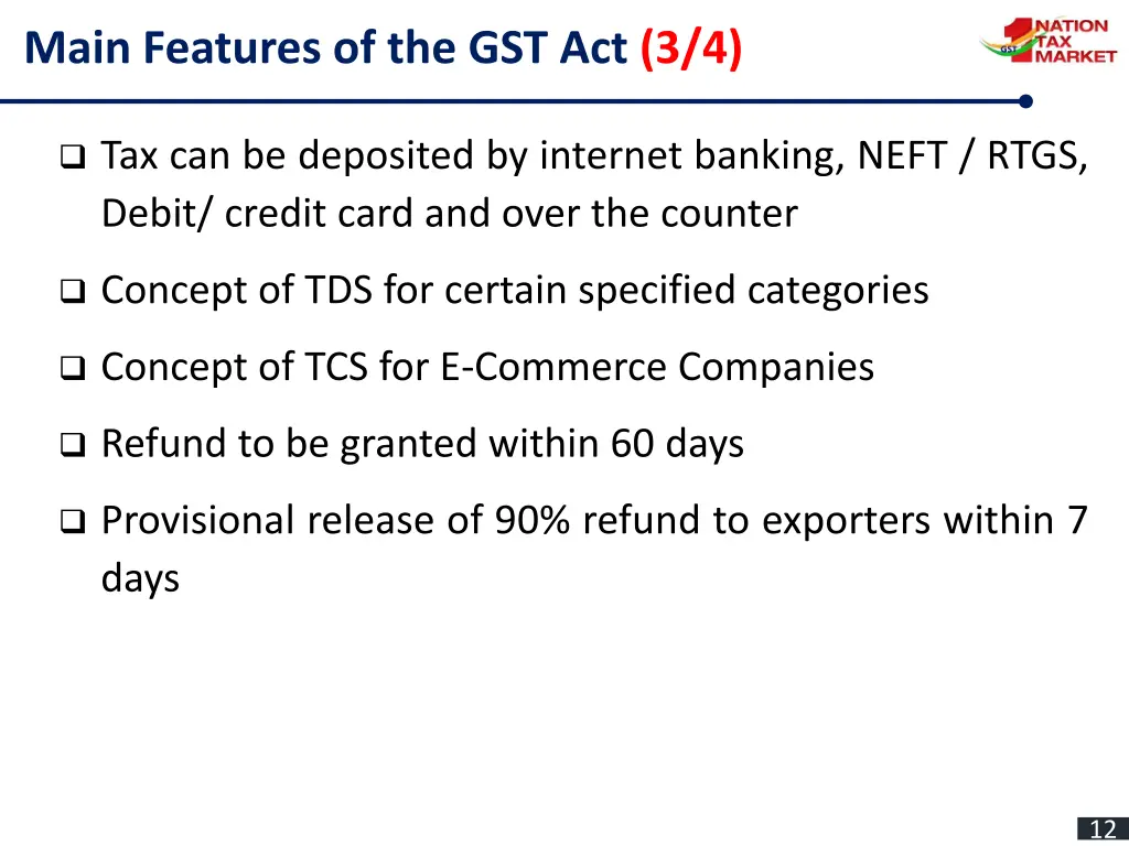 main features of the gst act 3 4