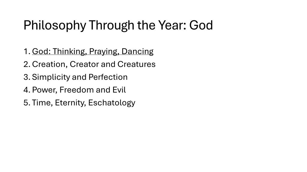 philosophy through the year god