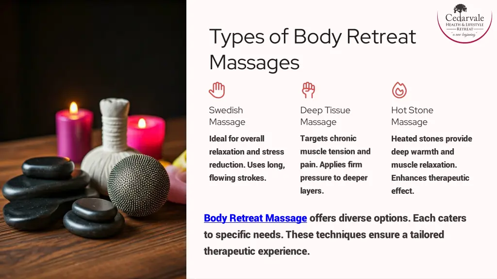types of body retreat massages