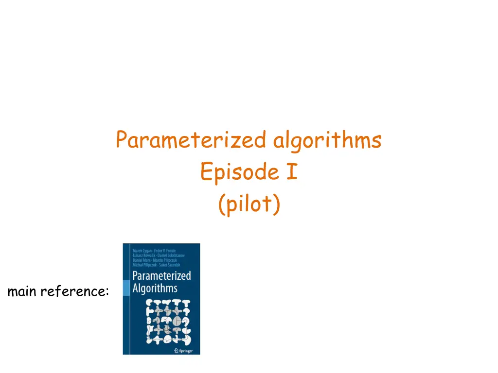 parameterized algorithms episode i pilot