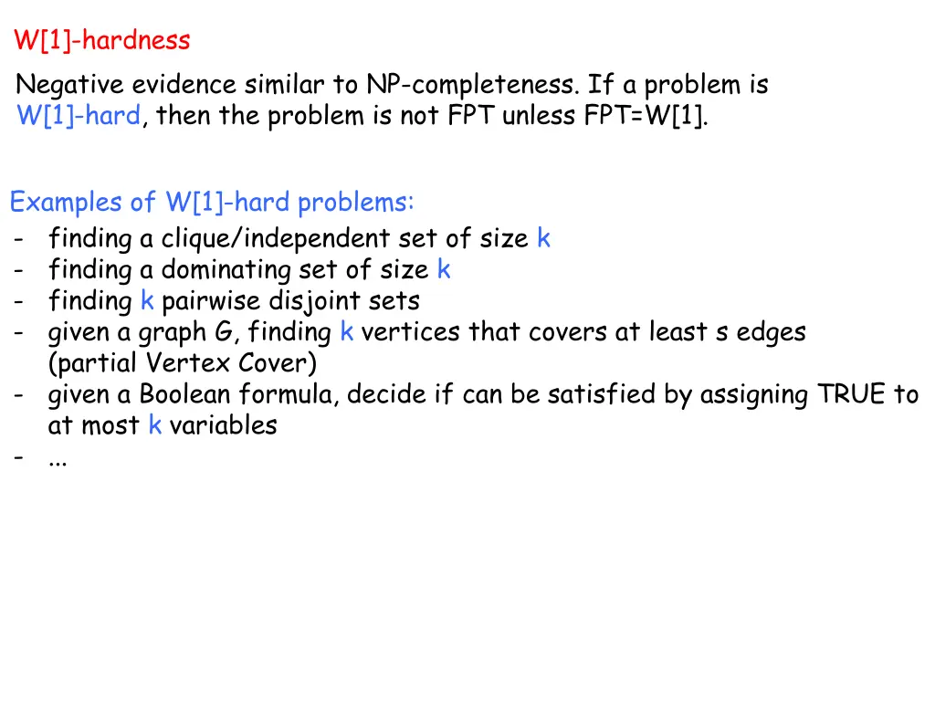 w 1 hardness negative evidence similar
