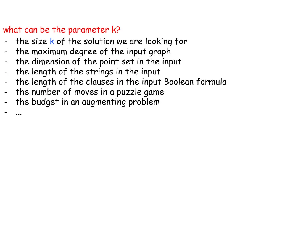 what can be the parameter k