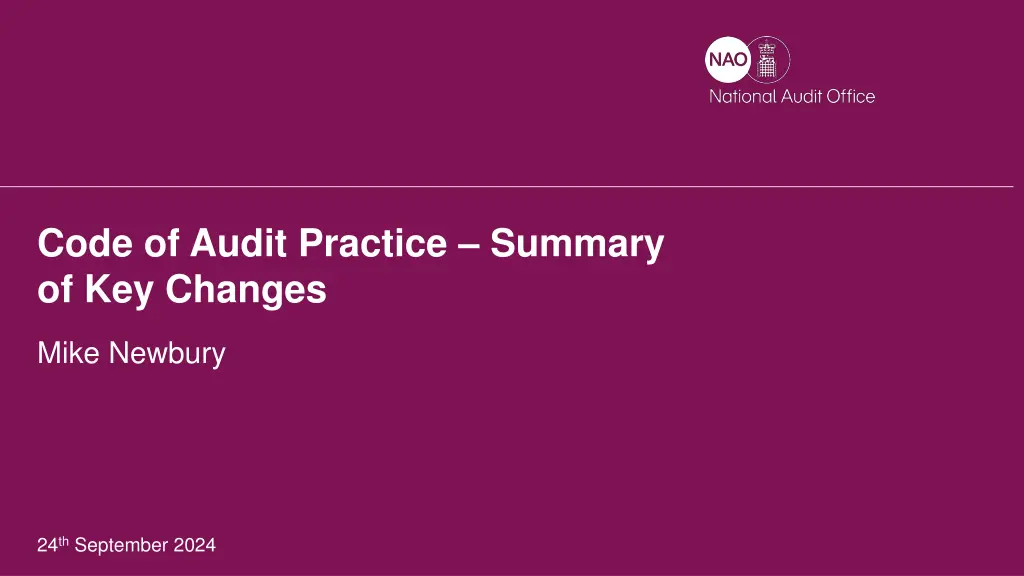 code of audit practice summary of key changes