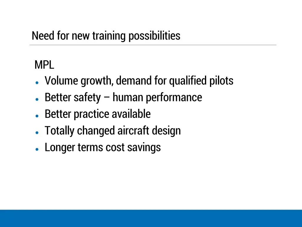 need for new training possibilities 1