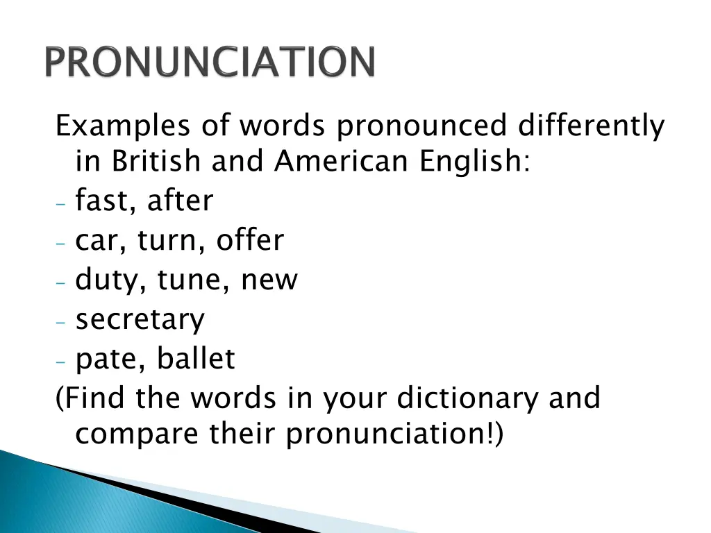 examples of words pronounced differently