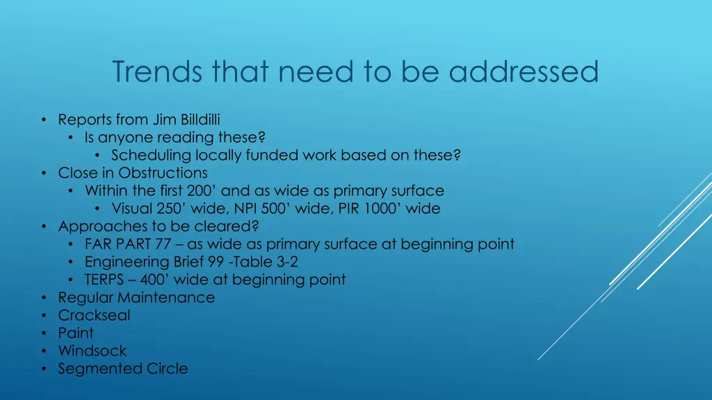 trends that need to be addressed