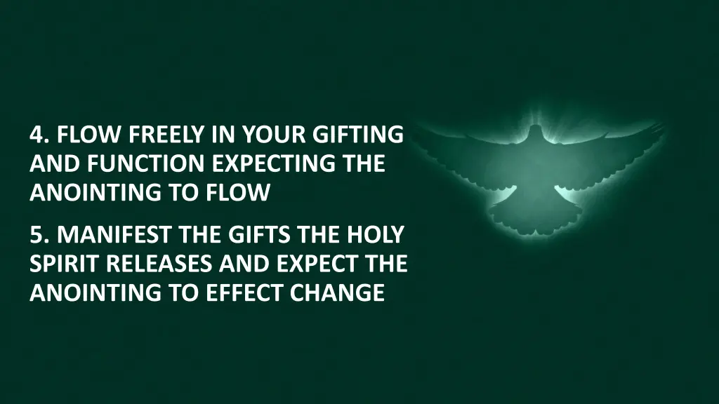 4 flow freely in your gifting and function