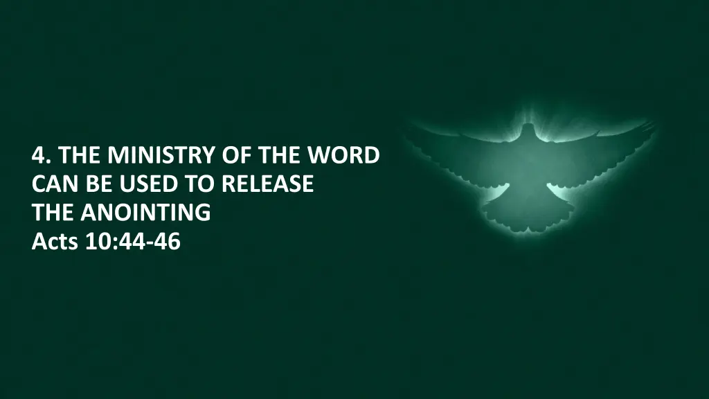 4 the ministry of the word can be used to release