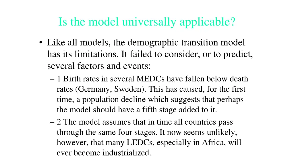 is the model universally applicable