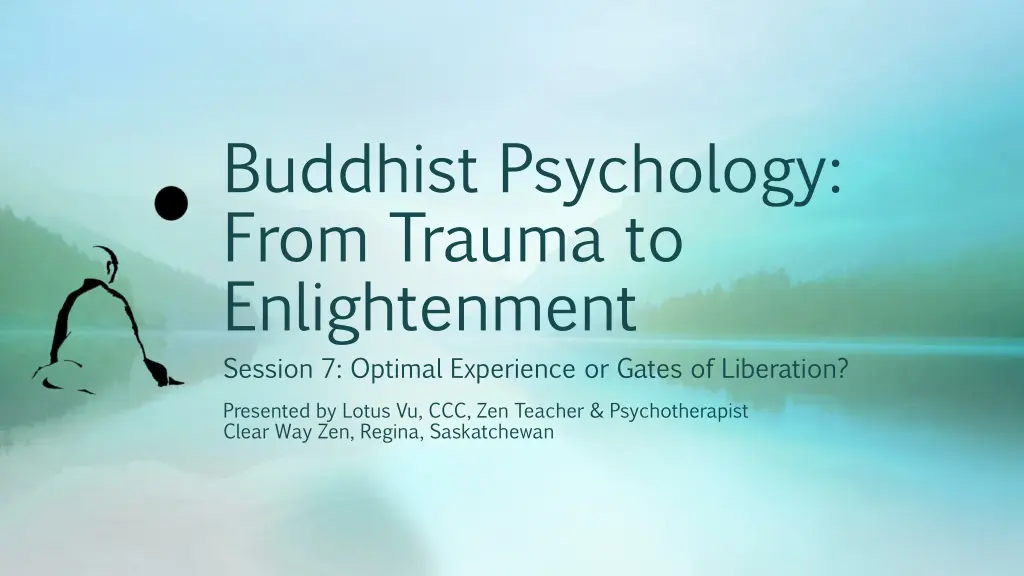 buddhist psychology from trauma to enlightenment