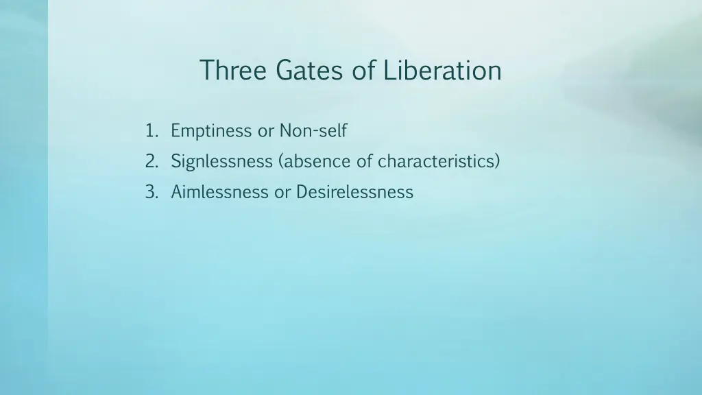 three gates of liberation