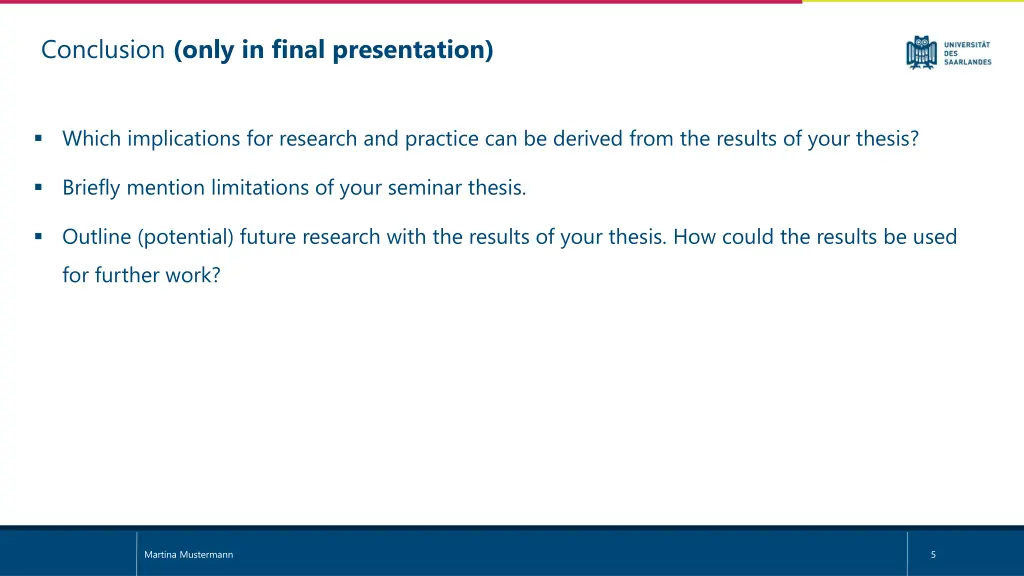 conclusion only in final presentation