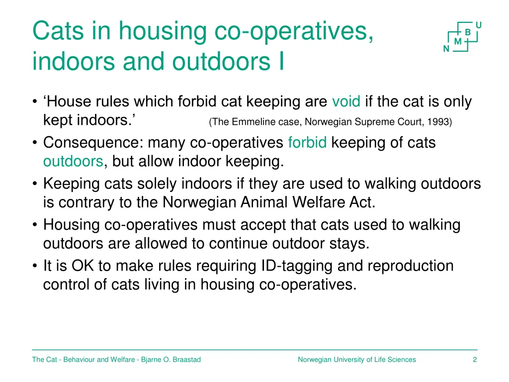 cats in housing co operatives indoors