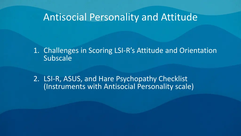 antisocial personality and attitude