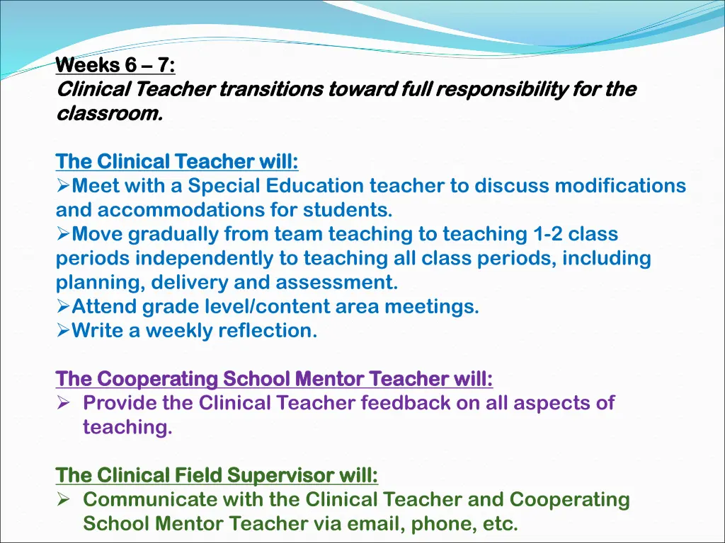 weeks 6 weeks 6 7 clinical teacher transitions