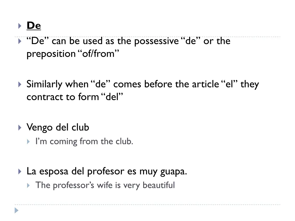 de de can be used as the possessive