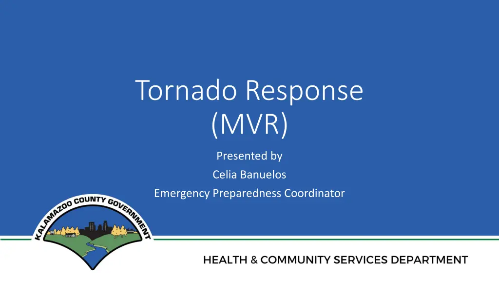 tornado response mvr