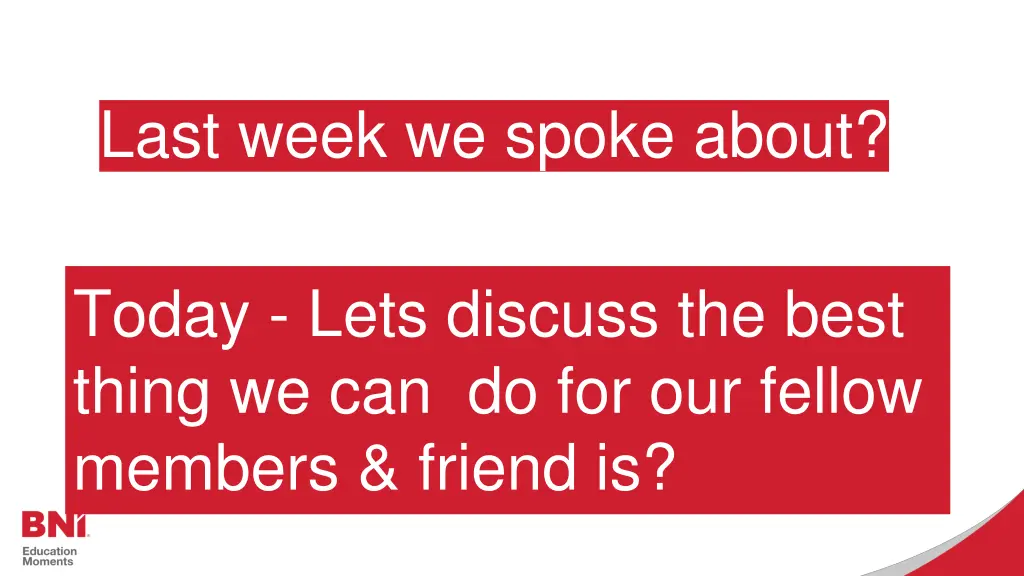 last week we spoke about