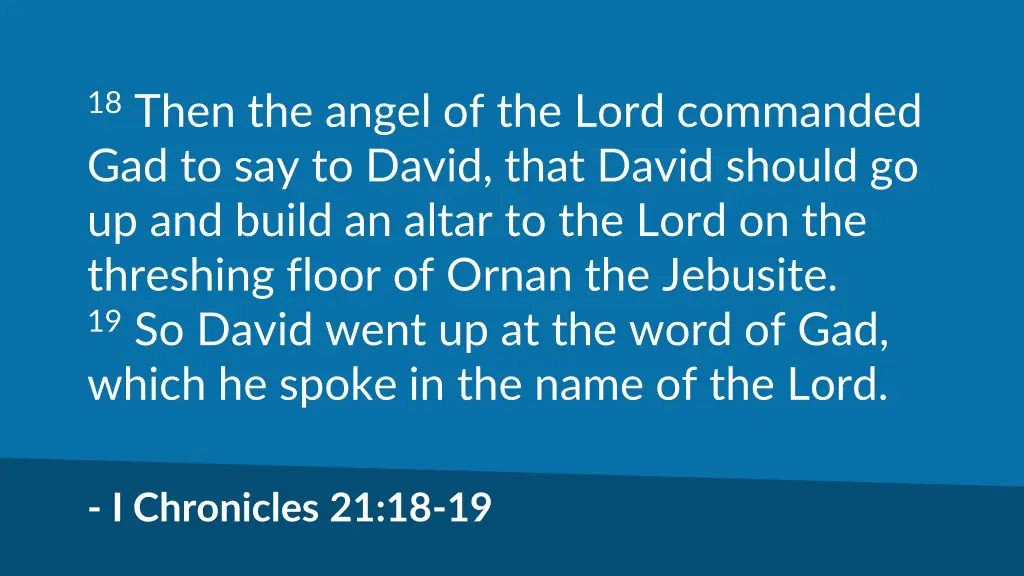 18 then the angel of the lord commanded