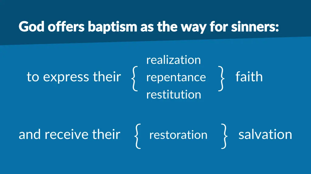 god offers baptism as the way for sinners