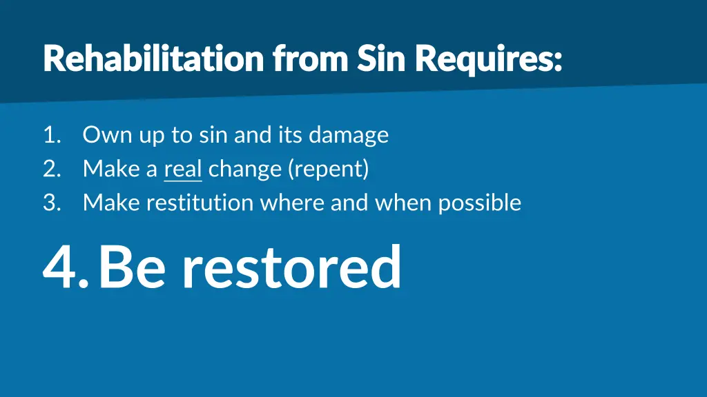 rehabilitation from sin requires rehabilitation 3