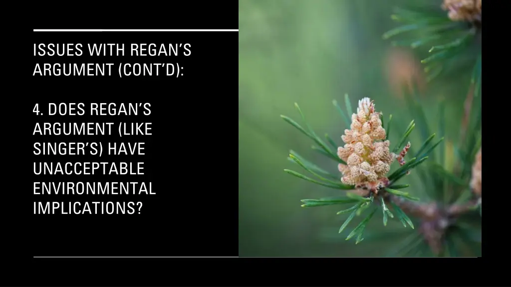 issues with regan s argument cont d 2