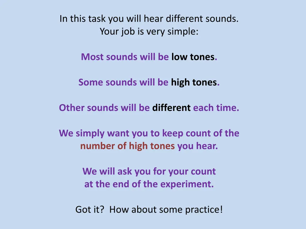 in this task you will hear different sounds your
