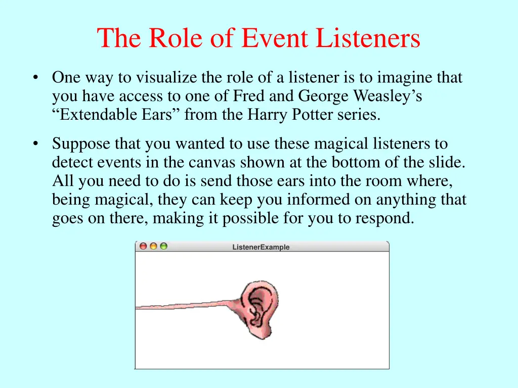 the role of event listeners