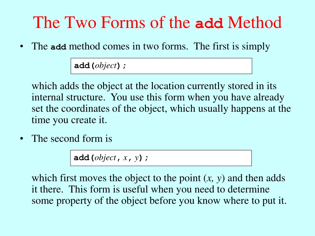 the two forms of the add method