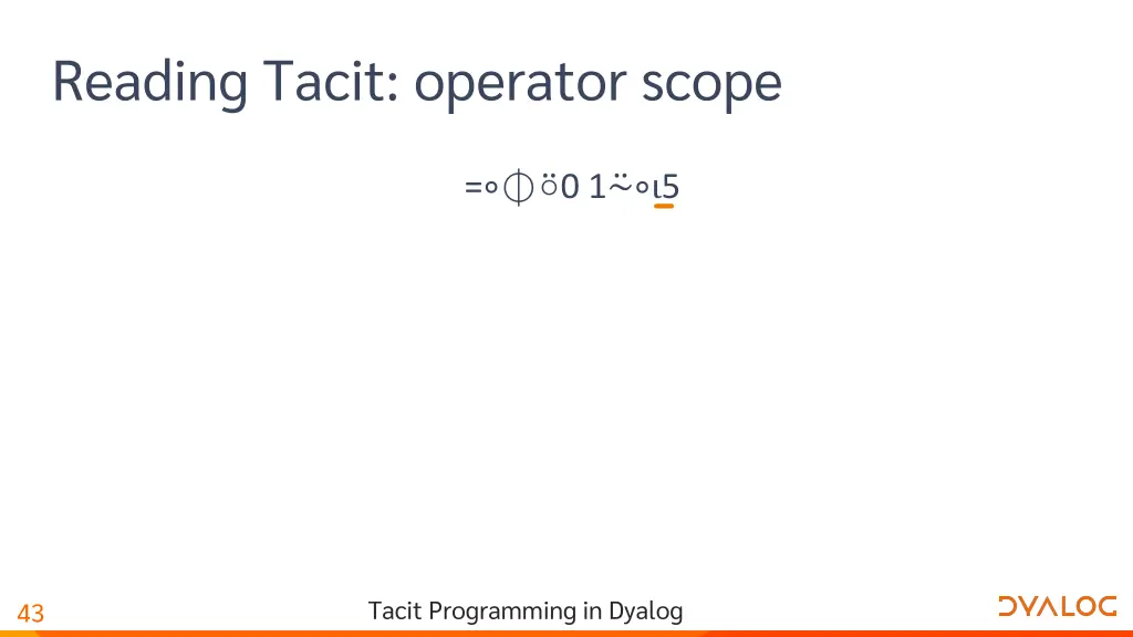 reading tacit operator scope 1