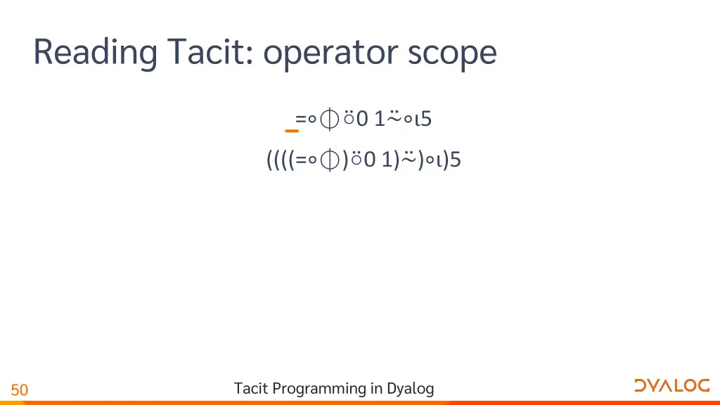 reading tacit operator scope 8