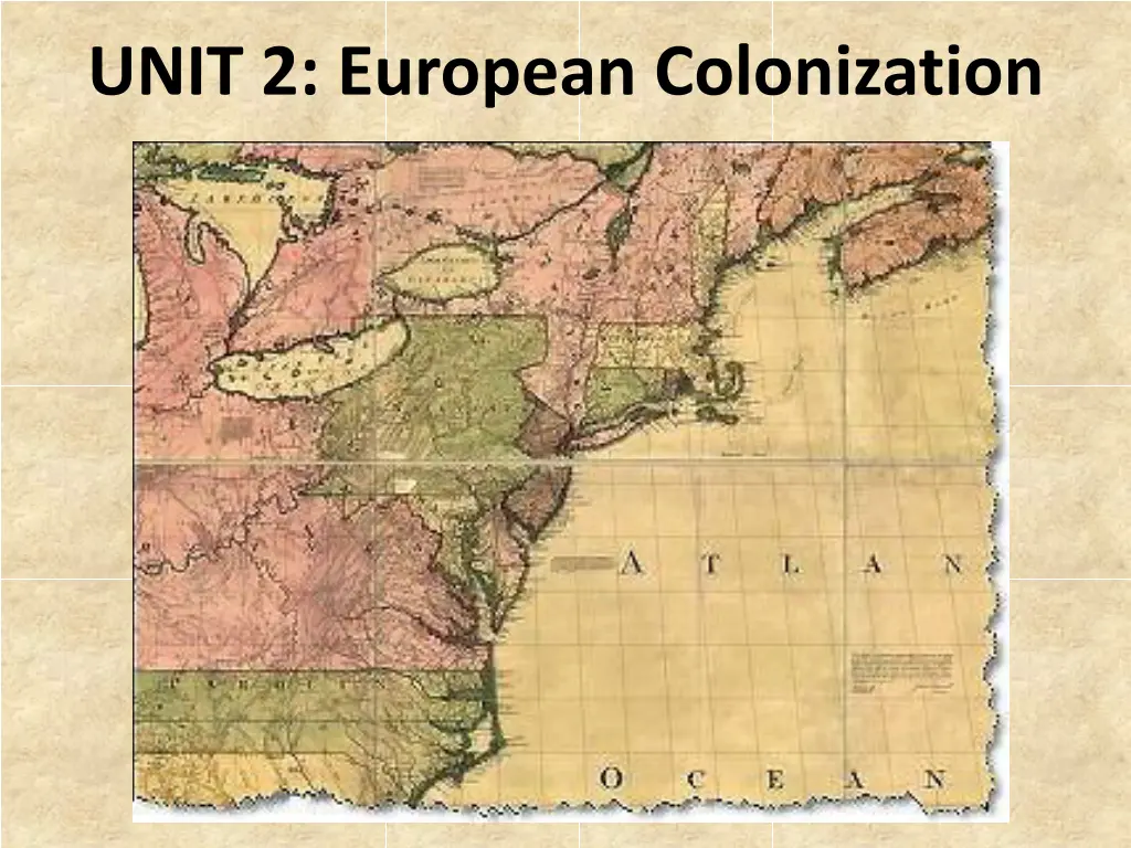 unit 2 european colonization