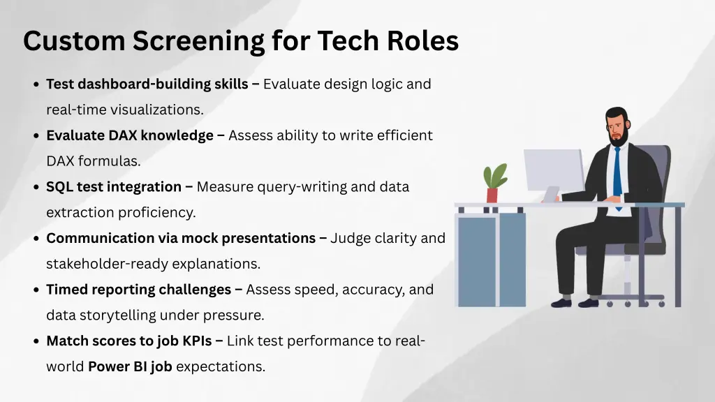 custom screening for tech roles