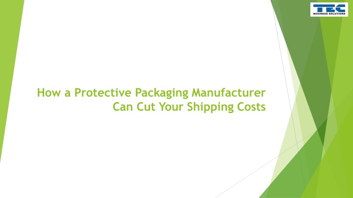 how a protective packaging manufacturer