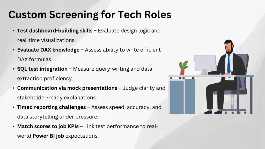 custom screening for tech roles