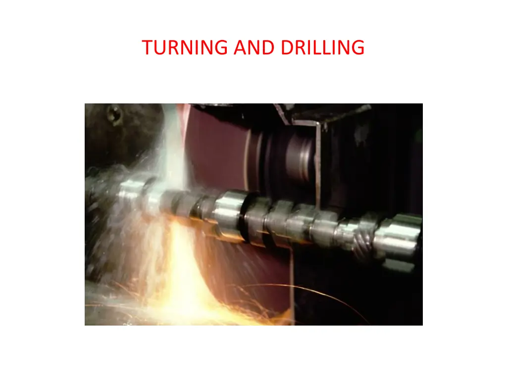 turning and drilling