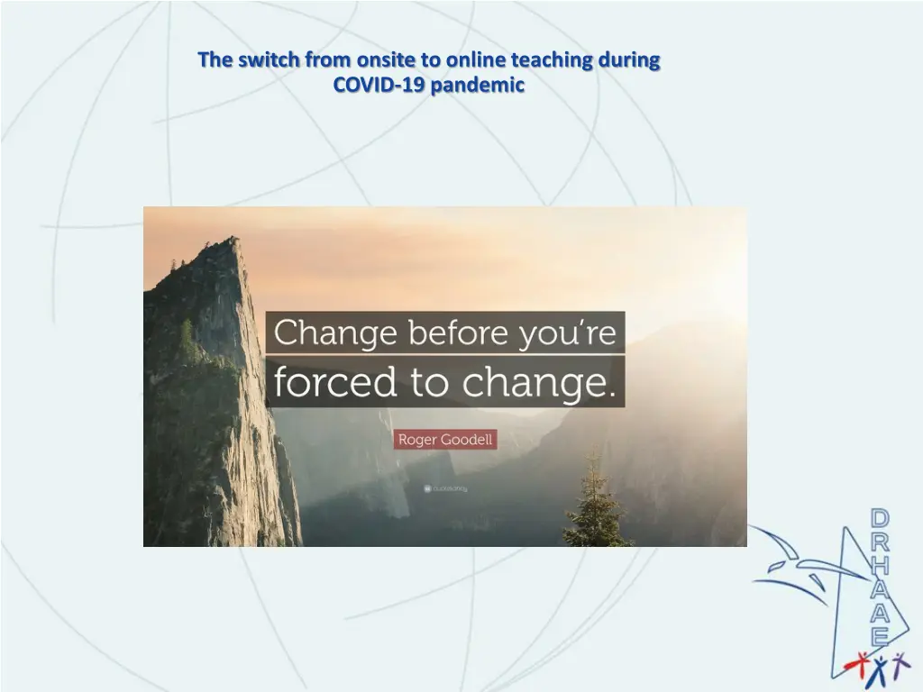 the switch from onsite to online teaching during 3