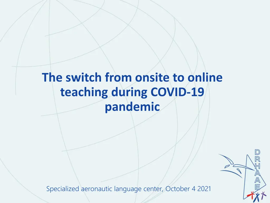 the switch from onsite to online teaching during