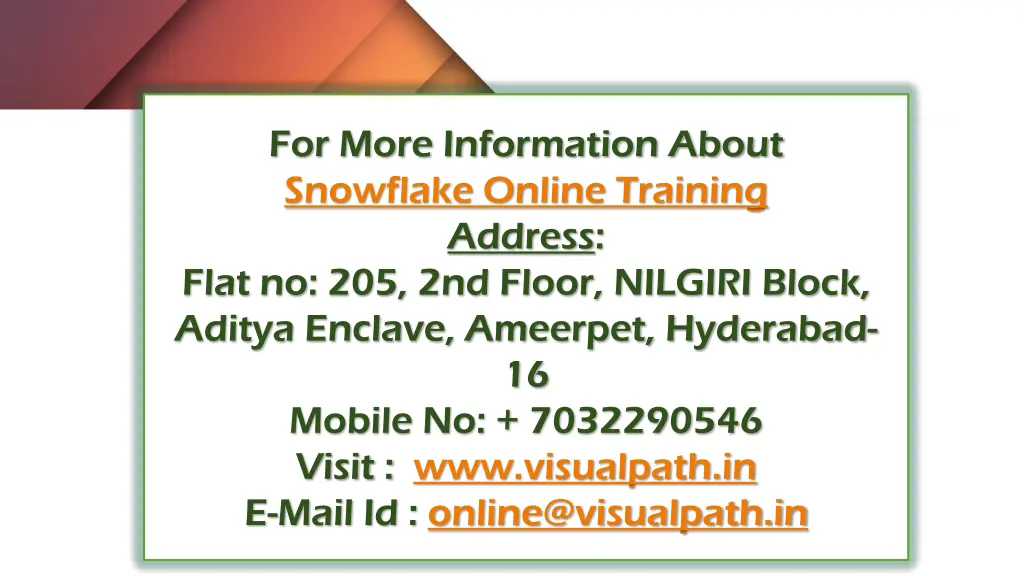 for more information about snowflake online