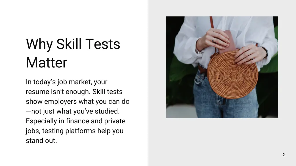 why skill tests matter