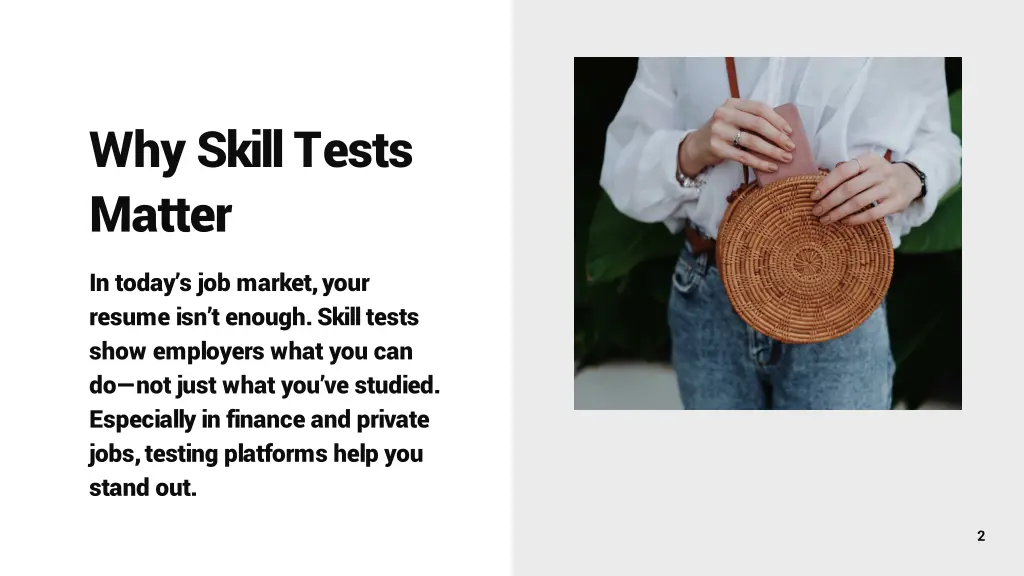 why skill tests matter